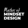 Masters of Mindset Design: Trial Activation